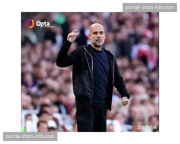 前瞻：阿森纳作客伊蒂哈德，阿尔特塔与瓜迪奥拉的高位博弈再升级